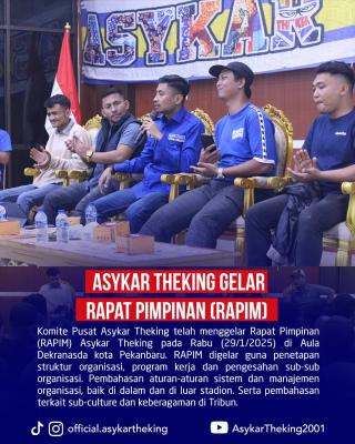 Wujudkan Organisasi Yang Terstruktur dan Sistematis, Asykar Theking Gelar Rapim