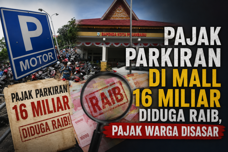 Pajak Parkir di Mall Rp16 Miliar Diduga Raib, Idris : Bapenda Harus Tanggungjawab
