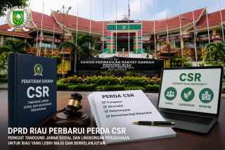 Perbarui Perda CSR, DPRD Riau Dorong Tata Kelola dan Tanggung Jawab Lingkungan