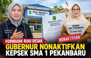 Diperiksa Inspektorat, Forwadik Desak Kepsek SMA 1 Pekanbaru Dinonaktifkan